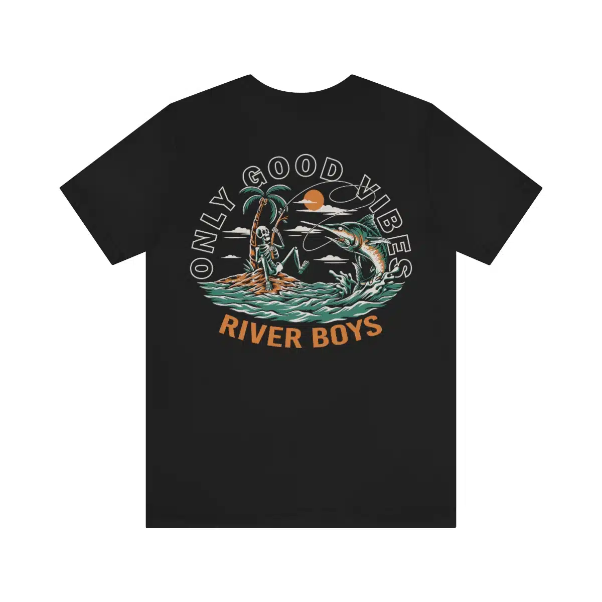 Only Good Vibes – Fishing Tee » River Boys Adventure Club